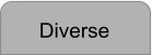 Diverse